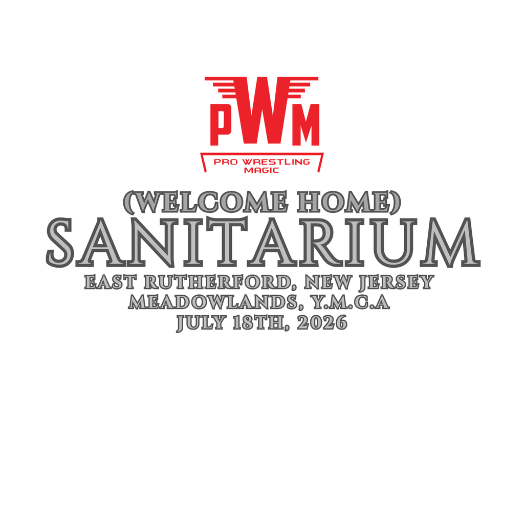 Short sleeve T shirt ( PRO WRESTLING MAGIC WELCOME HOME SANITARIUM ) Unisex