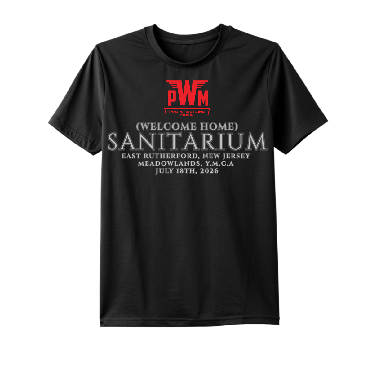 Short sleeve T shirt ( PRO WRESTLING MAGIC WELCOME HOME SANITARIUM ) Unisex